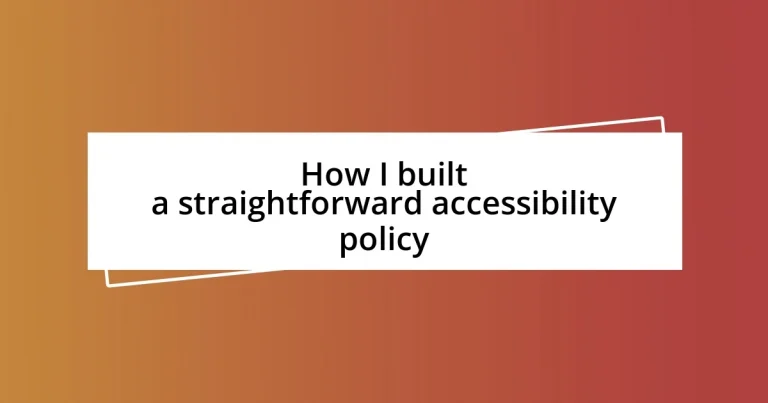 How I built a straightforward accessibility policy