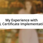 My Experience with SSL Certificate Implementation