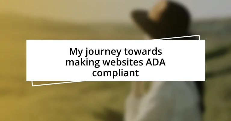 My journey towards making websites ADA compliant