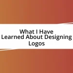 What I Have Learned About Designing Logos