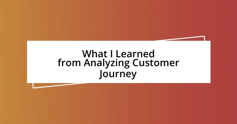 What I Learned from Analyzing Customer Journey