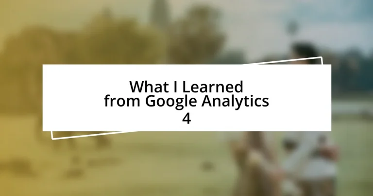 What I Learned from Google Analytics 4