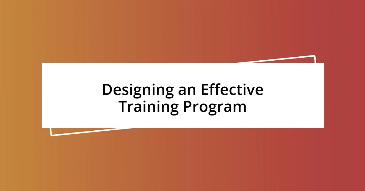 Designing an Effective Training Program