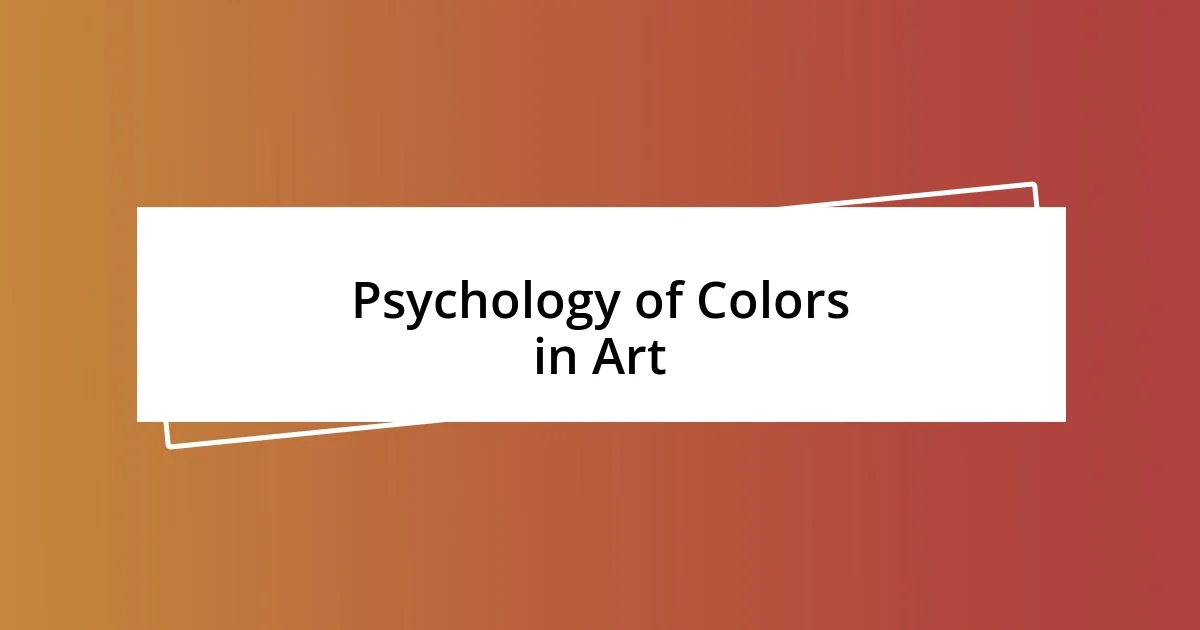 Psychology of Colors in Art